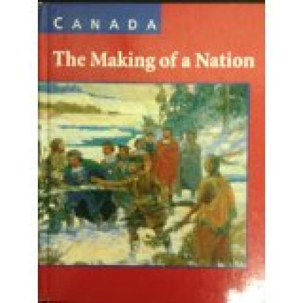 Canada: The Making of a Nation