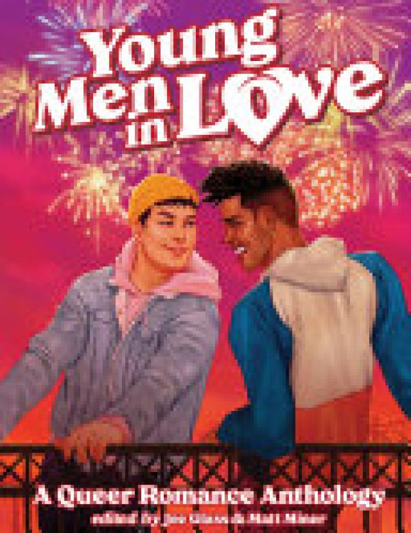 Young Men in Love: A Queer Romance Antho