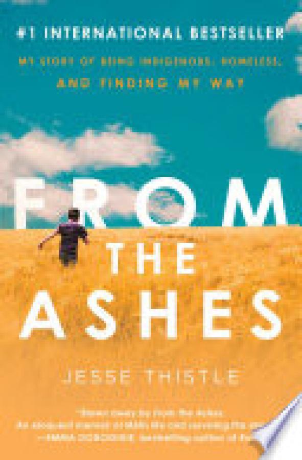From the Ashes: My Story of Being Indige