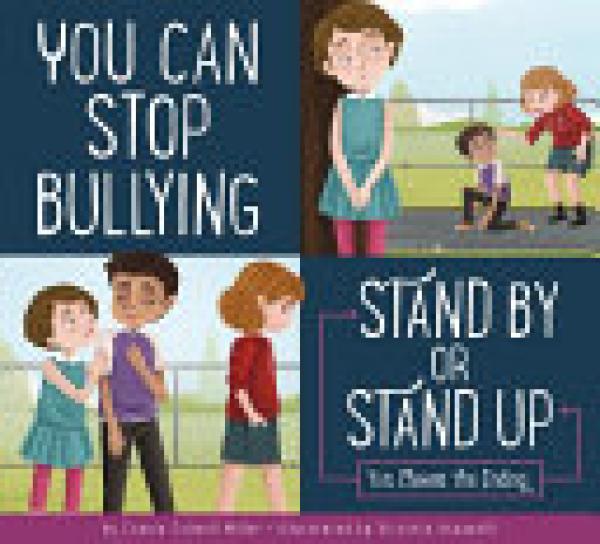 You Can Stop Bullying: Stand By Or Stand