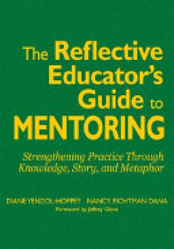 Reflective Educator's Guide to Mentoring