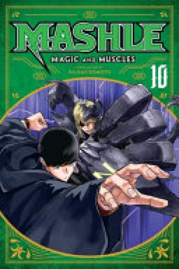 Mashle: Magic and Muscles, Vol 10