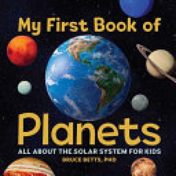My First Book of Planets: All About the