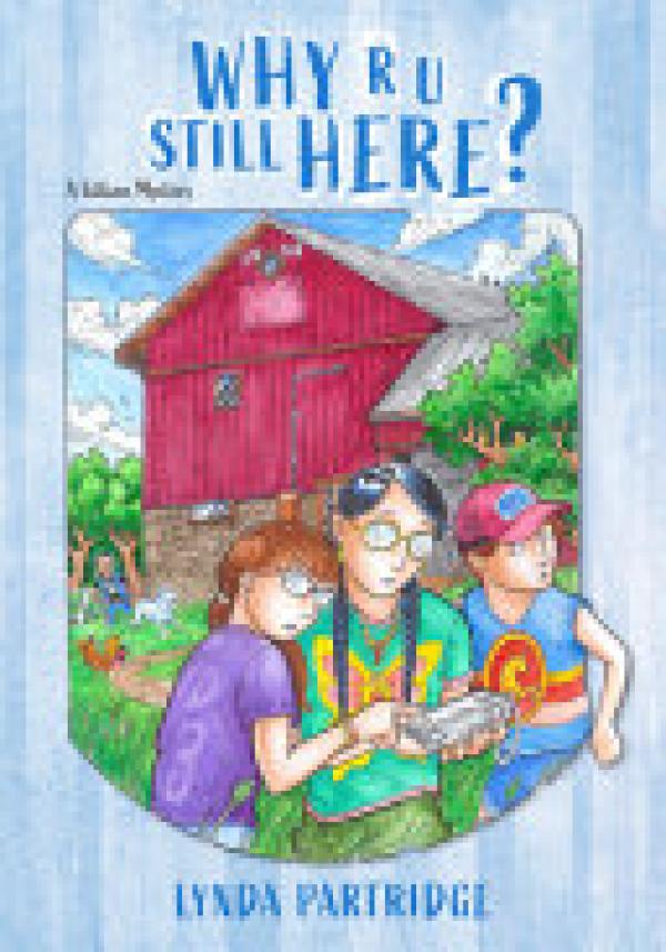Why Are You Still Here?: A Lillian Myste