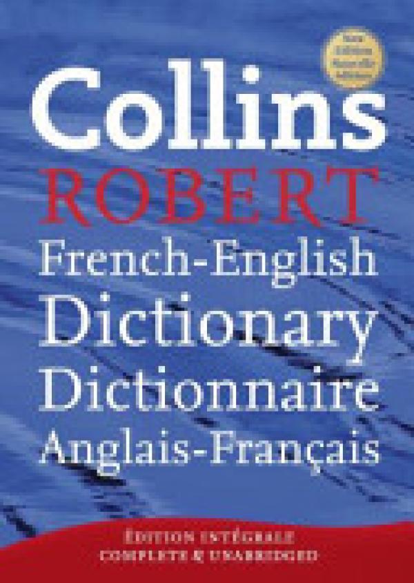 Collins Robert French Dictionary: Comple