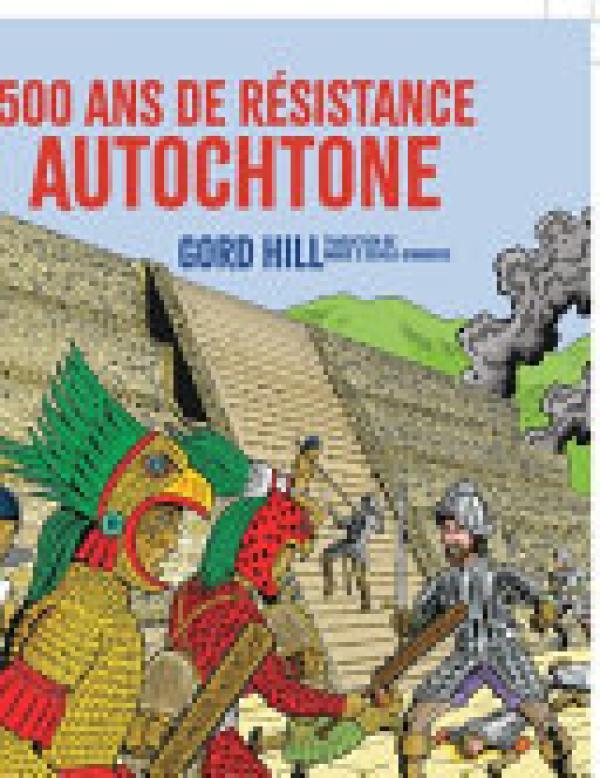 500 Ans De Resistance Autochtone