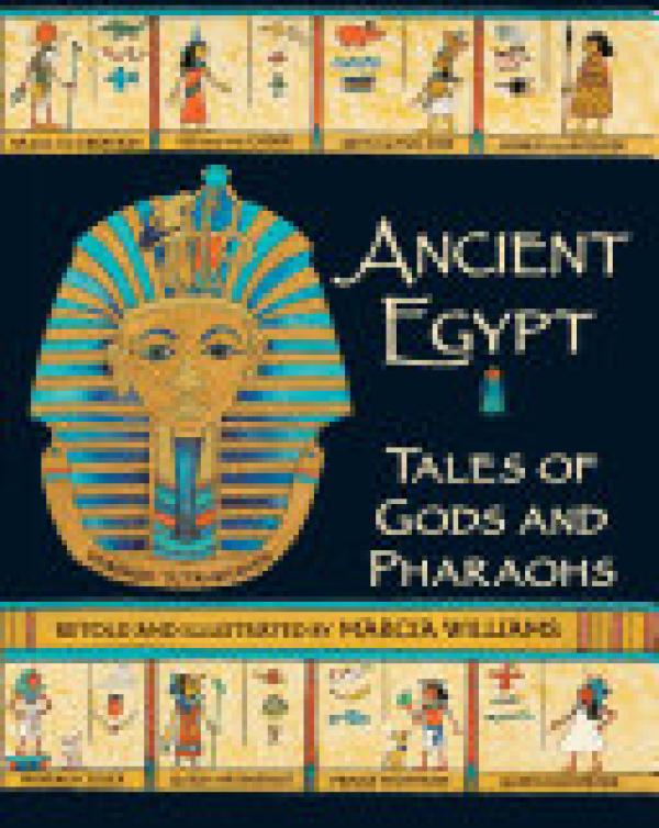 Ancient Egypt: Tales of Gods and Pharaoh