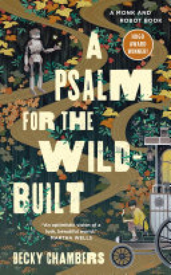 Psalm for the Wild-Built,A