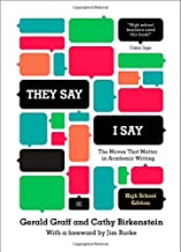 They Say / I Say: The Moves That Matter