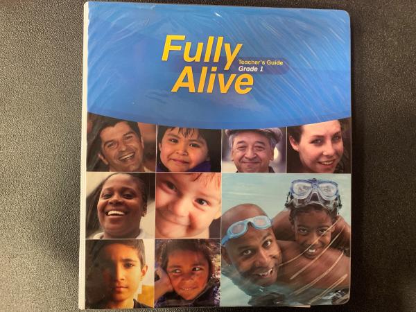 Fully Alive Grade 1 Teacher's Guide