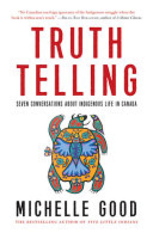 Truth Telling: Seven Conversations About