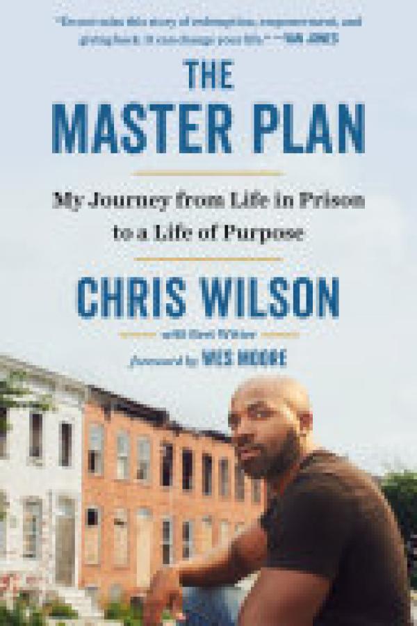 Master Plan,The: My Journey from Life in