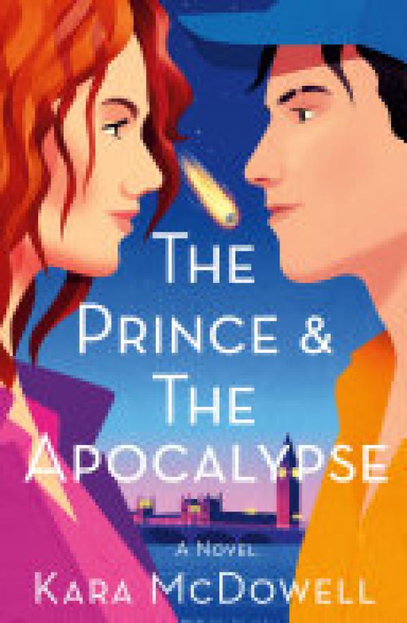 Prince & the Apocalypse,The: A Novel