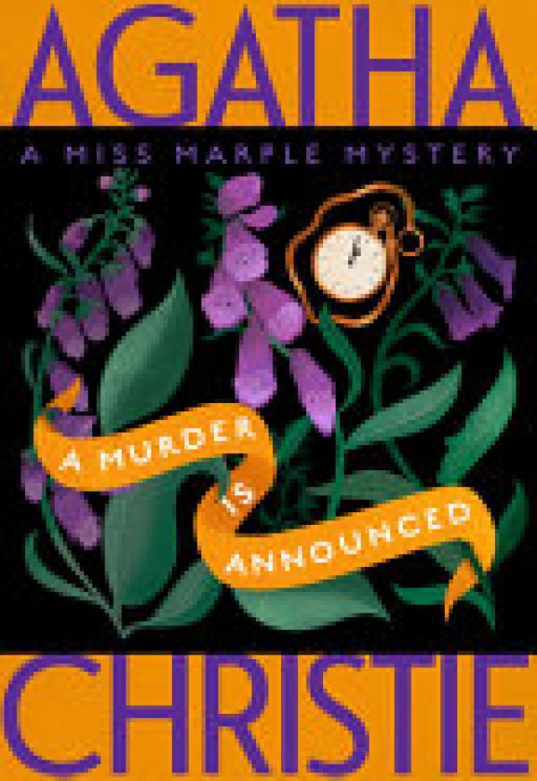 Murder is Announced,A: A Miss Marple Mys