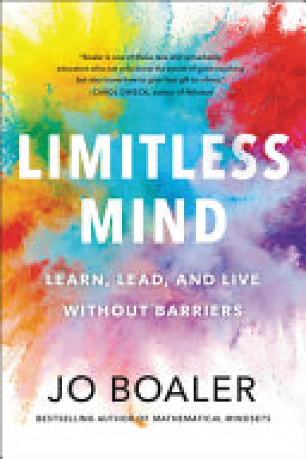 Limitless Mind: Learn, Lead, And Live Wi
