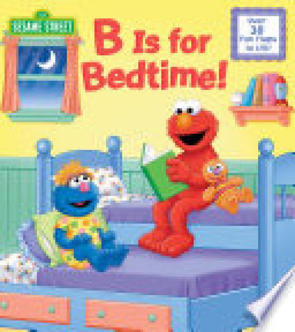 B is for Bedtime! (Sesame Street)