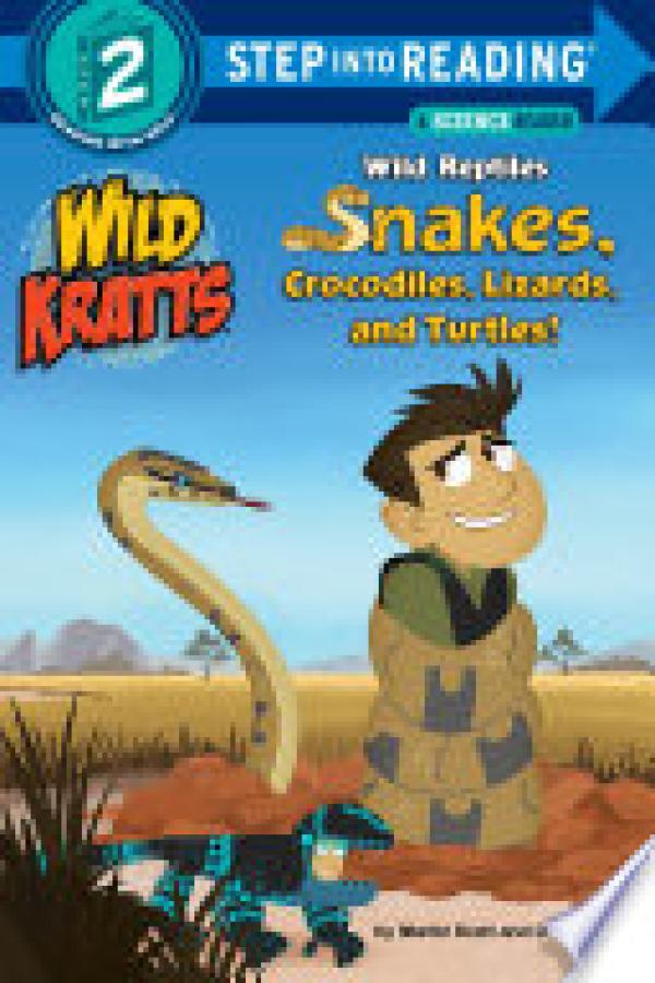 Wild Reptiles: Snakes, Crocodiles, Lizar