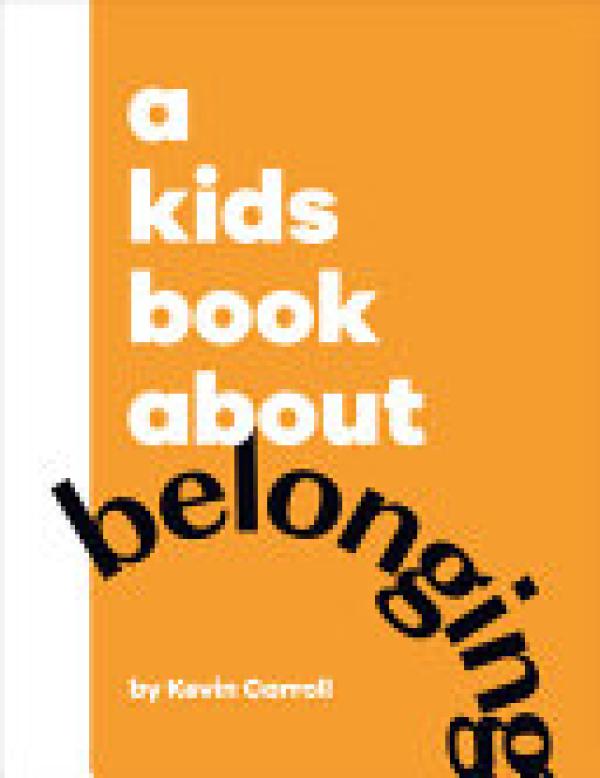 Kids Book About Belonging,A
