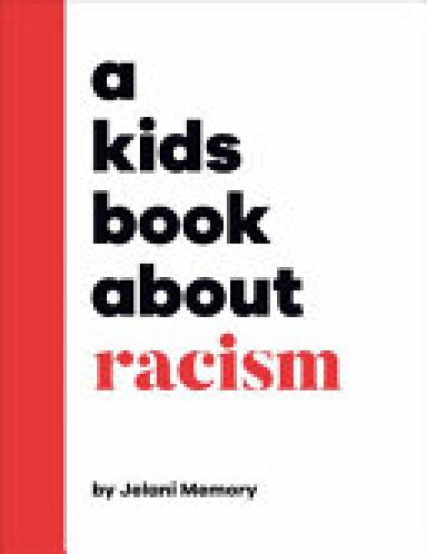Kids Book About Racism,A
