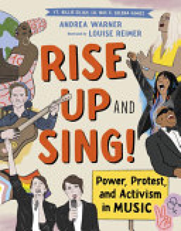 Rise Up and Sing!: Power, Protest, And a