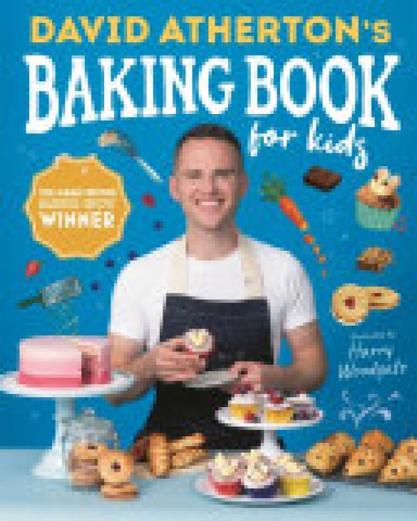David Atherton's Baking Book for Kids: D