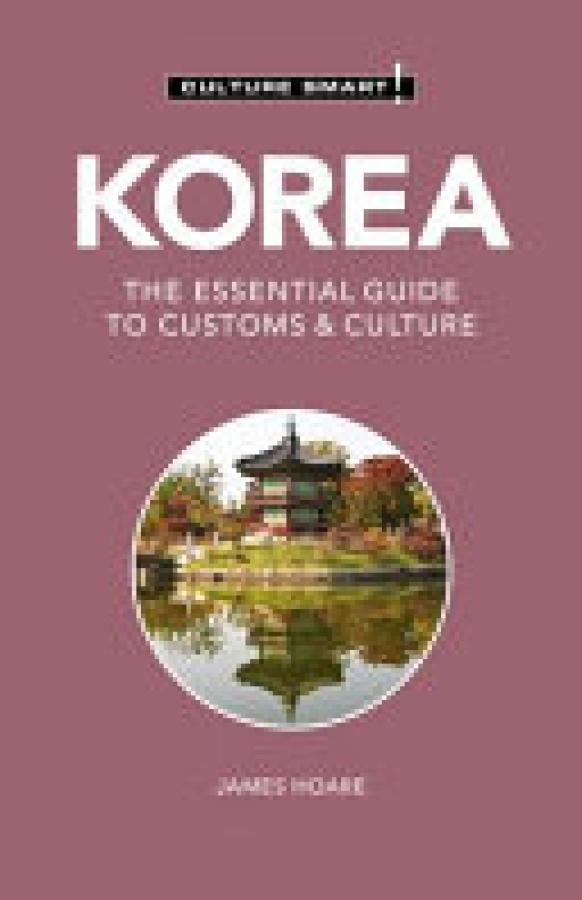 Korea - Culture Smart!: The Essential Gu