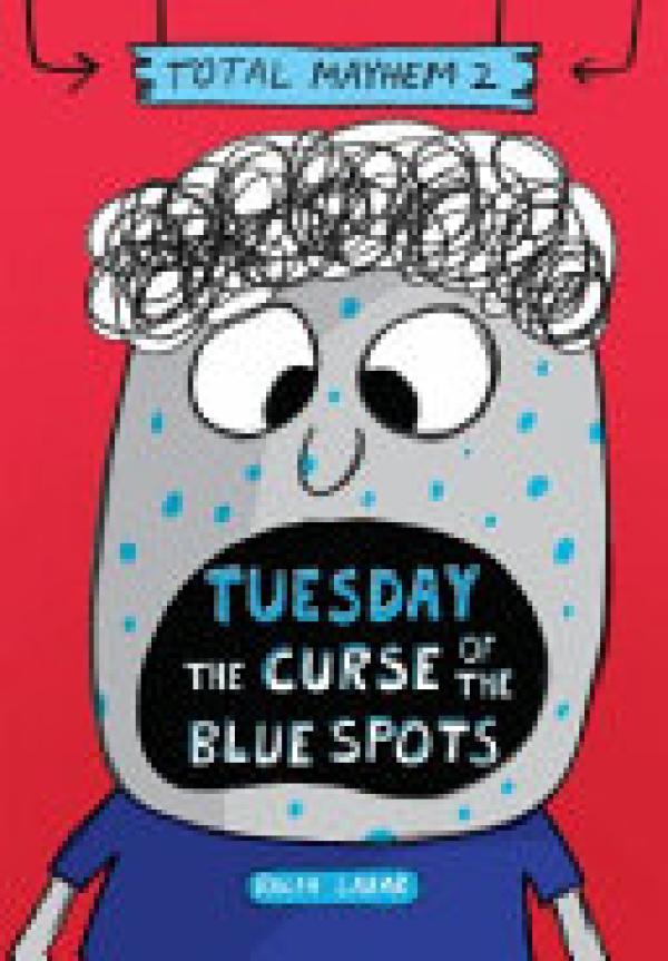 Tuesday ? the Curse of the Blue Spots (T