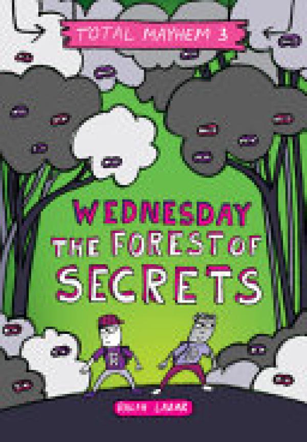 Wednesday ? the Forest of Secrets (Total