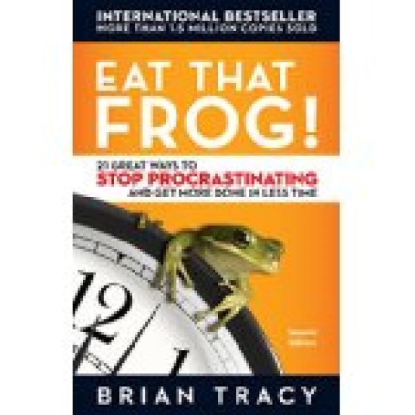 Eat That Frog!: 21 Great Ways to Stop PR