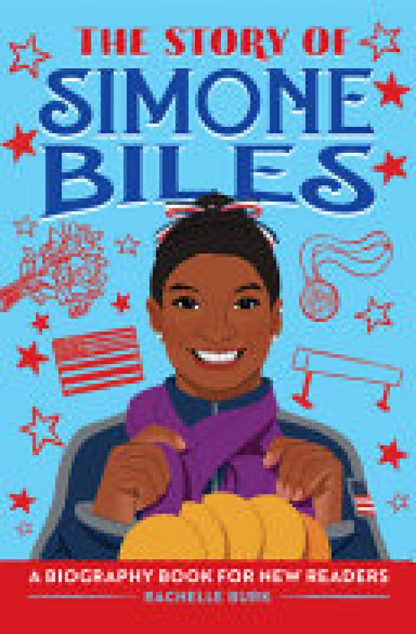 Story of Simone Biles,The: An Inspiring