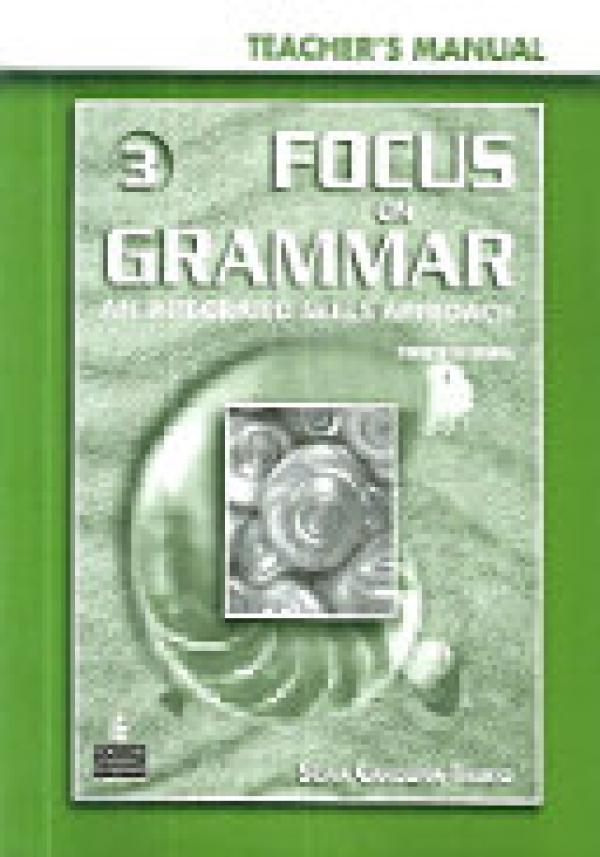 Focus on Grammar 3:Lev 3 Teachers Manual