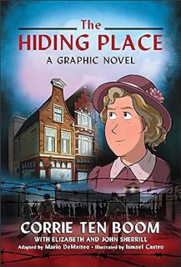 Hiding Place,The: A Graphic Novel