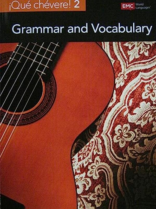 Que Chevere 2 Grammar and Vocab Workbook