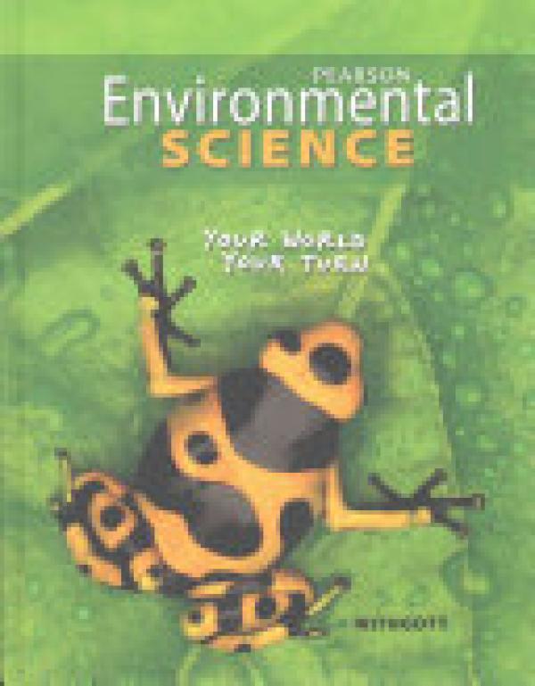 Environmental Science: Your World, Your