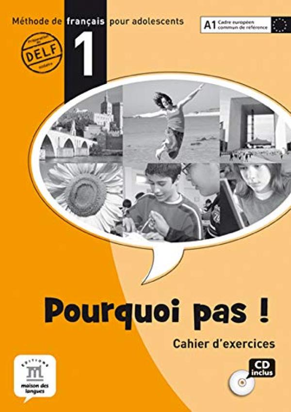 Pourquoi Pas ! 1 - Cahier D'exercices +