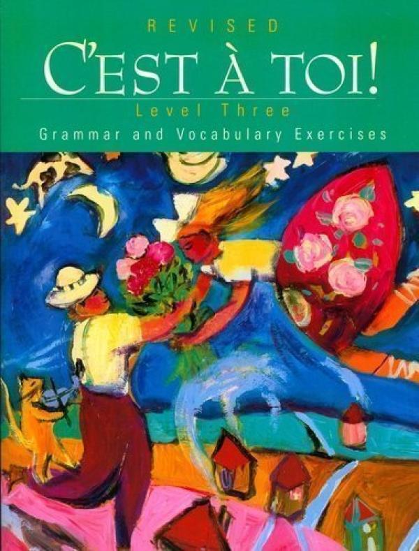 C'est a Toi Level 3 Grammar Vocab Exerci
