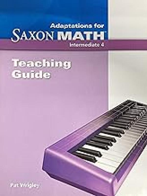 Saxon Math Intermediate 4 Adaptations TG