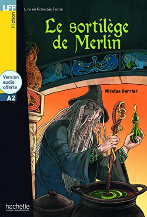 Le Sortilege De Merlin