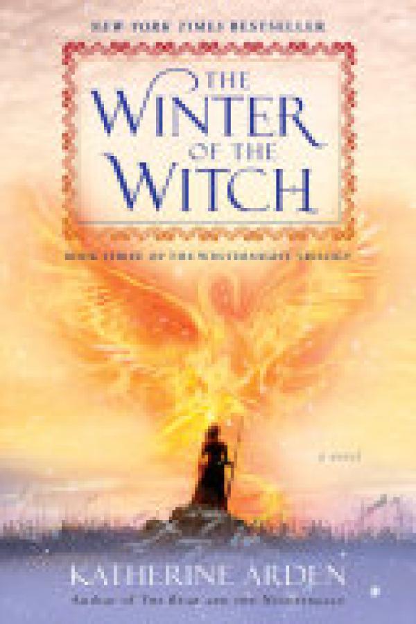 Winter of the Witch,The: A Novel