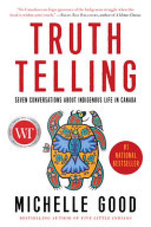 Truth Telling: Seven Conversations About
