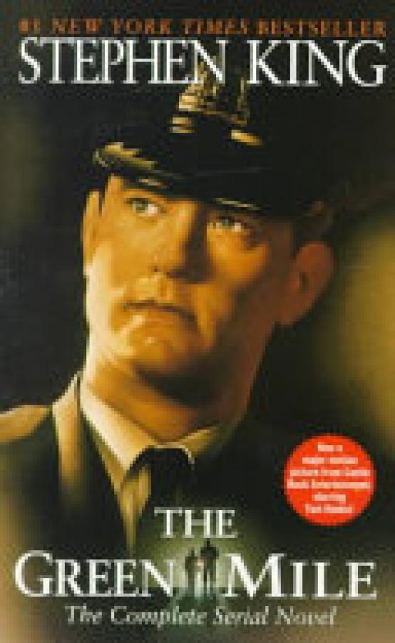 Green Mile,The: The Complete Serial Nove