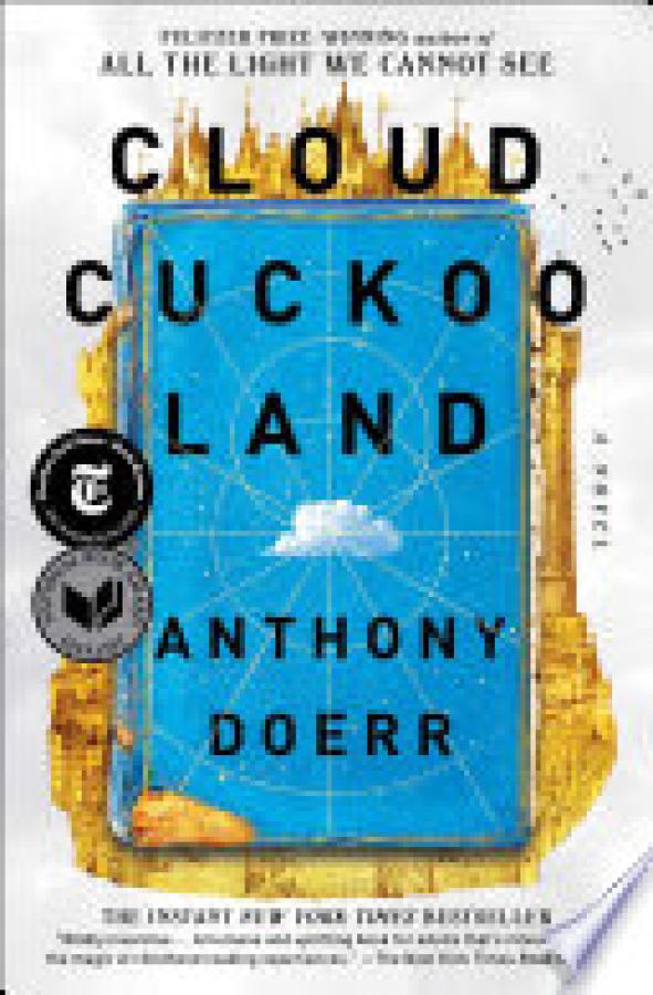 Cloud Cuckoo Land: A Novel