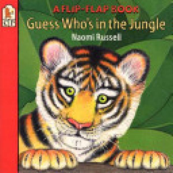 Guess Who's in the Jungle: A Flip-Flap B