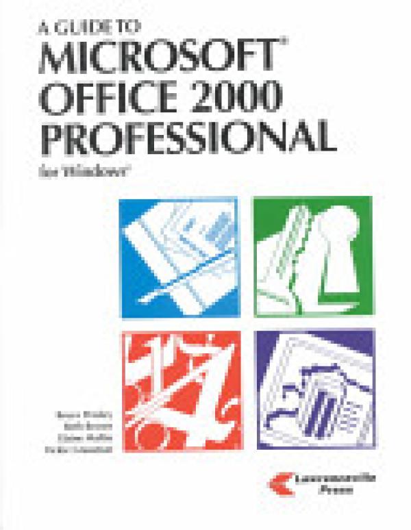 Guide to Microsoft Office 2000 Hardcover