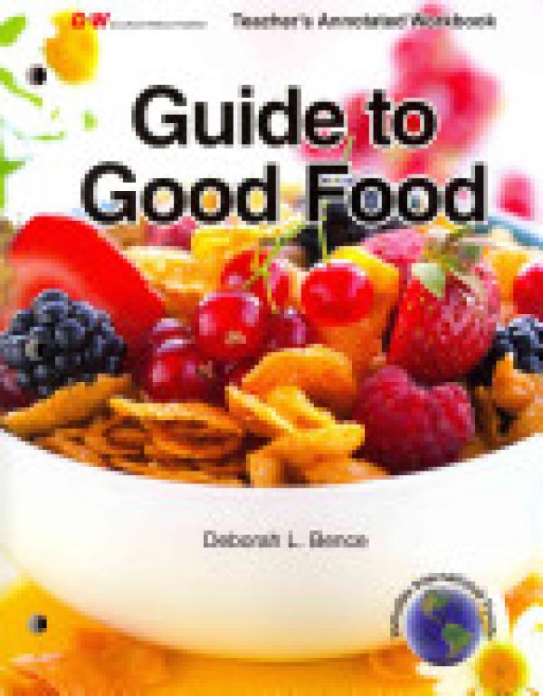 Guide to Good Food 12/E Workbook Te