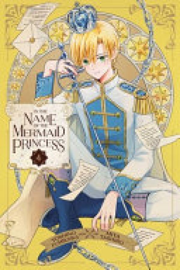 In the Name of the Mermaid Princess, Vol
