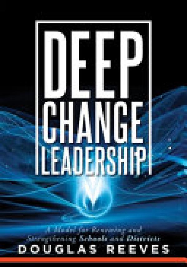 Deep Change Leadership a Model for Renew