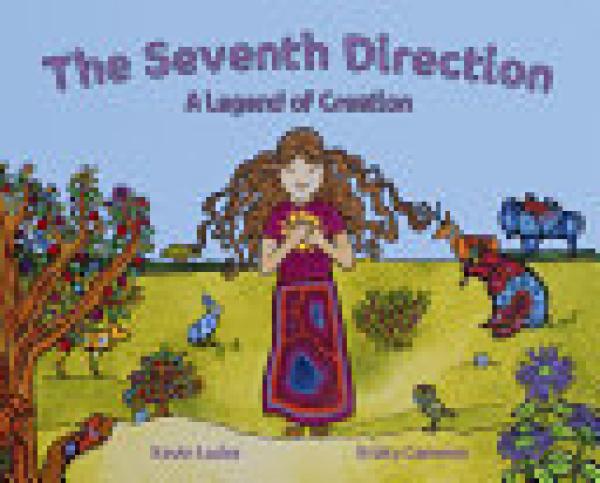 Seventh Direction,The: A Legend of Creat
