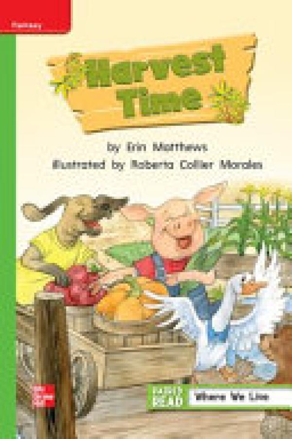 Reading Wonders Leveled Reader Harvest T