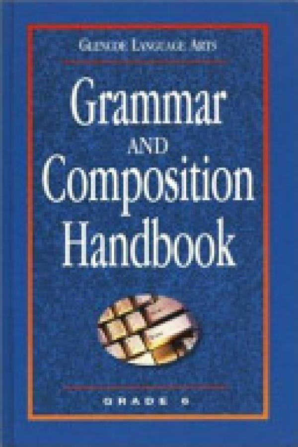 Grammar and Composition Handbook Grade 6
